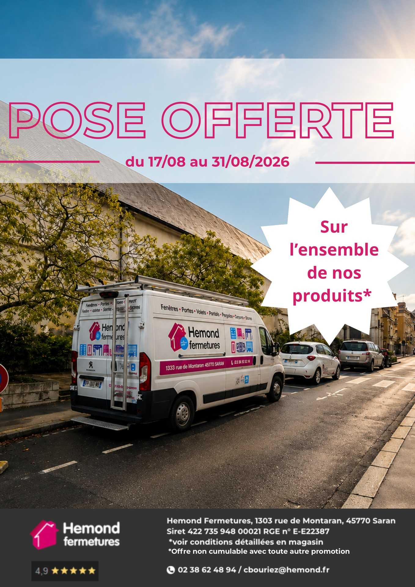 Camionnette Hemond Fermetures devant une maison avec l’annonce de la pose offerte du 17 au 31 août 2026